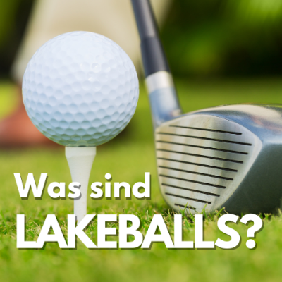 Was sind Lakeballs? - Was sind Lakeballs?