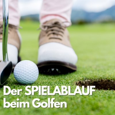 Wie sieht der Spielablauf beim Golfen aus? - Wie sieht der Spielablauf beim Golfen aus?