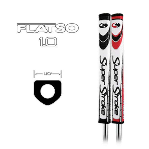 Super Stroke Flatso 1.0